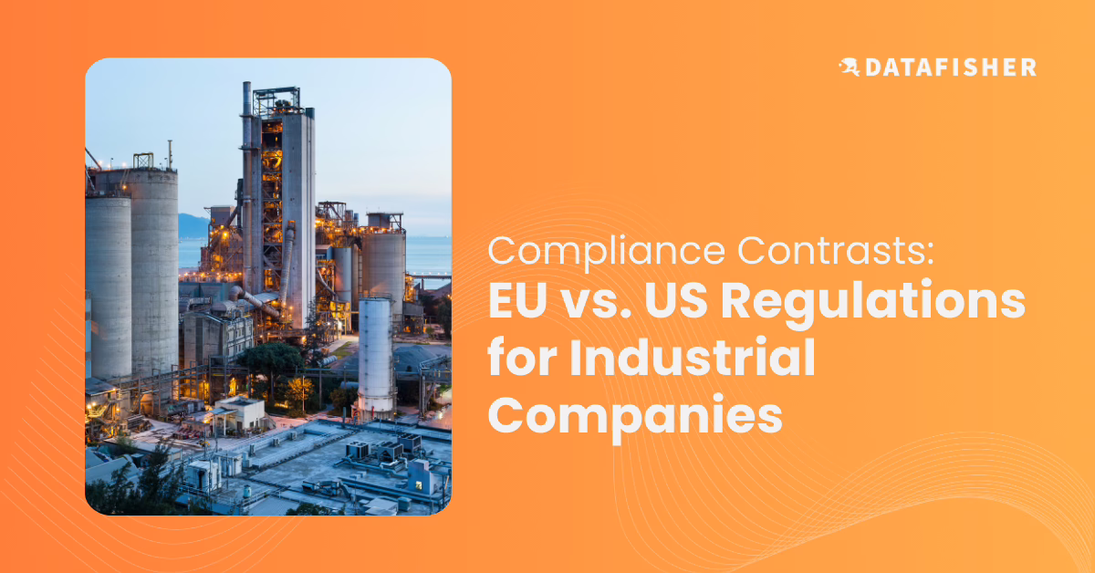 24_02_22 Datafisher Blog Cover.2 Compliance Contrasts: EU vs. US Regulations for Industrial Companies