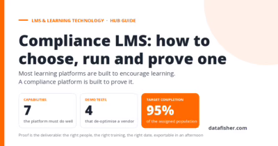 Compliance LMS: how to choose, run and prove one